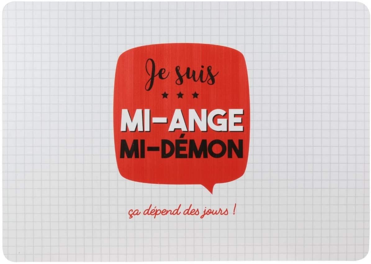 Set de Table " Je suis mi-ange mi-démon ça dépend des jours ! " Plastique 30x42cm